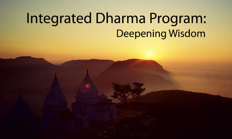 Integrated Dharma Program: Deepening Wisdom